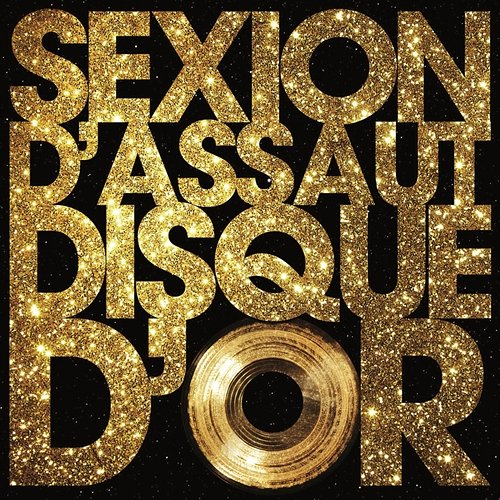 Disque d'or Sexion d'Assaut