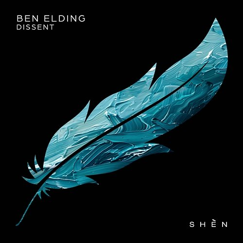 Dissent EP Ben Elding
