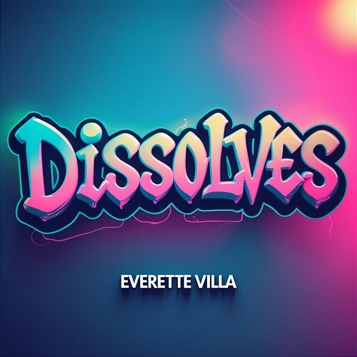 Dissolves Everette Villa