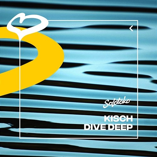 Dive Deep Kisch