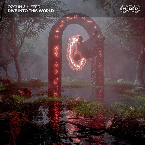 Dive into This World Ozgun, HIFEER