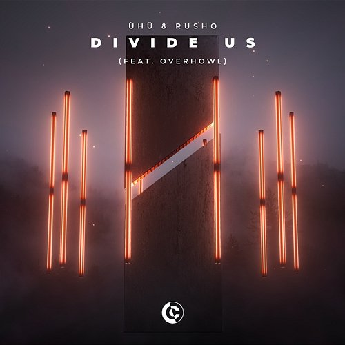 Divide Us ÜHÜ, RUSHÖ feat. Overhowl