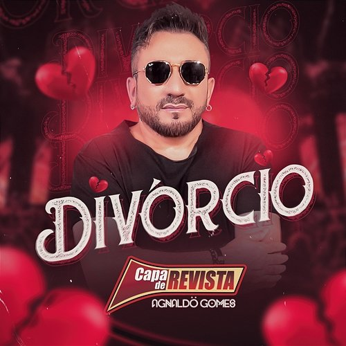Divórcio Agnaldö Gomes Capa de Revista