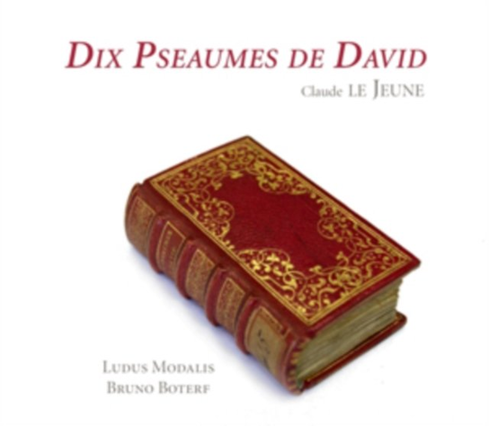 Dix Pseaumes De David Ludus Modalis