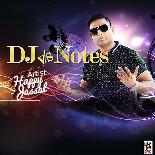 DJ vs. Notes Happy Jassal