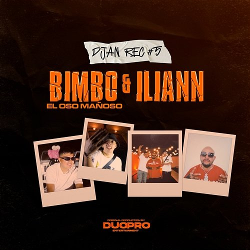 DJAN REC #5 Dj Alexis Najera, Bimbo el Oso Mañoso & Iliann