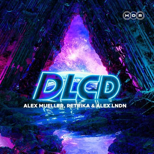 DLCD Alex Mueller, Retrika & ALEX LNDN