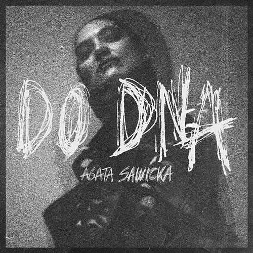 Do dna Agata Sawicka