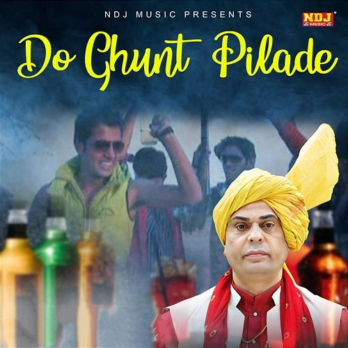 Do Ghunt Pilade Ravinder Lather