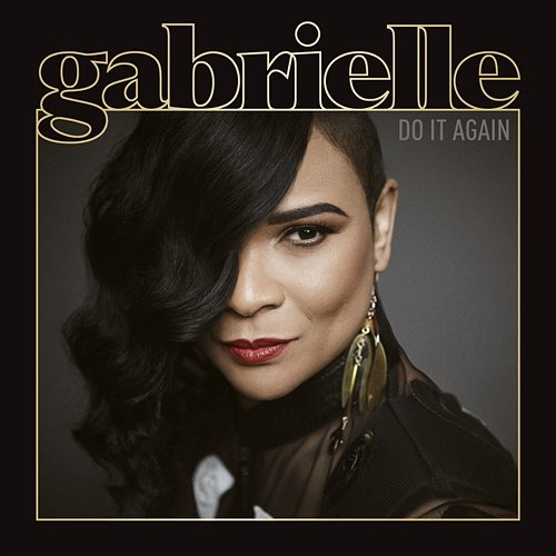 Do It Again Gabrielle