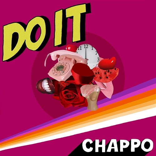 DO IT CHAPPO