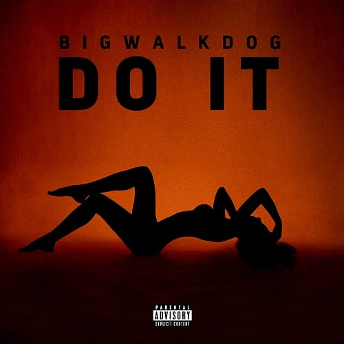Do It BigWalkDog