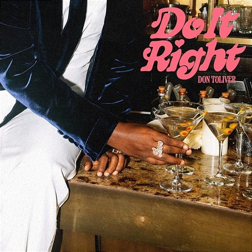 Do It Right Don Toliver