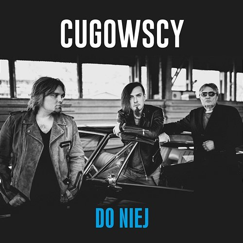 Do Niej Cugowscy