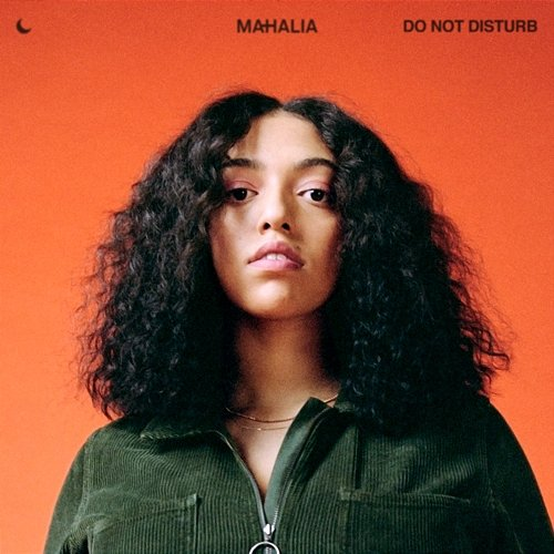 Do Not Disturb Mahalia