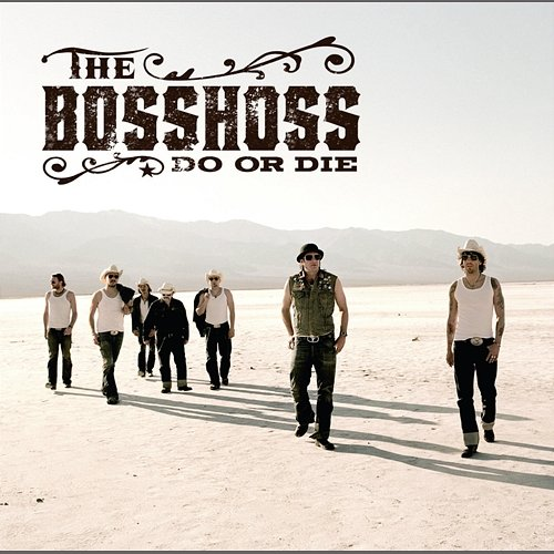 Do Or Die The Bosshoss