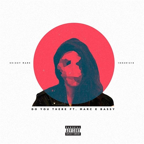 Do You There Skizzy Mars