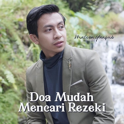 Doa Mudah Mencari Rezeki Mateen Yaaqub