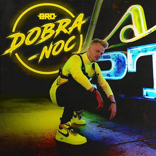 DOBRA-NOC B.R.O