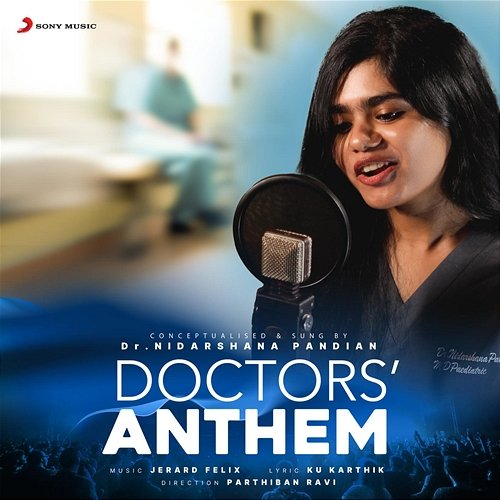 Doctors' Anthem Dr. Nidarshana Pandian, Jerard Felix