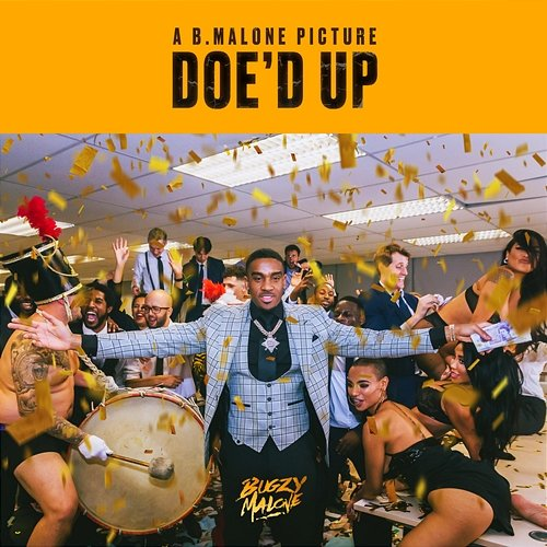 Doe’d Up Bugzy Malone