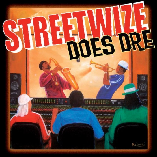 Does Dre Streetwize