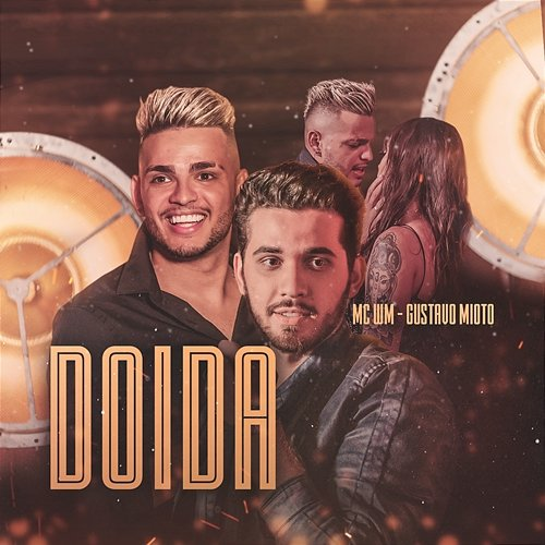 Doida MC WM e Gustavo Mioto