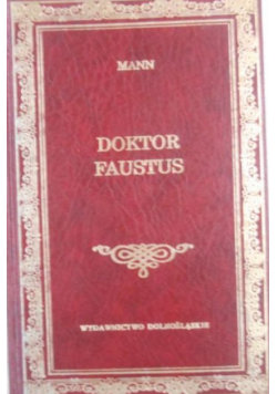 Doktor Faustus Wydawnictwo Dolnośląskie