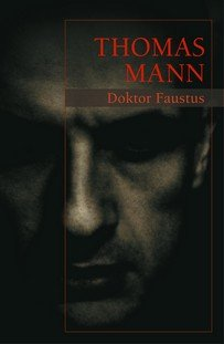 Doktor Faustus Mann Thomas