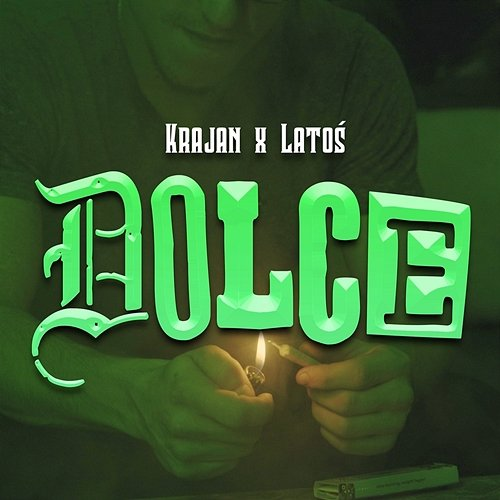 Dolce Krajan feat. Latoś