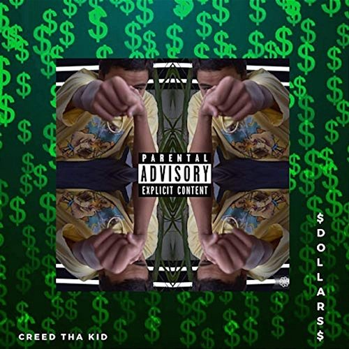 Dollars Creed Tha Kid