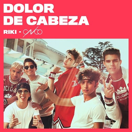 Dolor de cabeza RIKI feat. CNCO