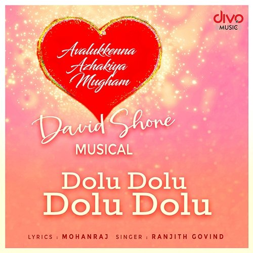 Dolu Dolu David Shone, Ranjith Govind & Mohan Raj