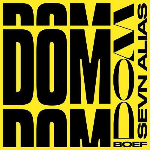DOM Sevn Alias feat. Boef