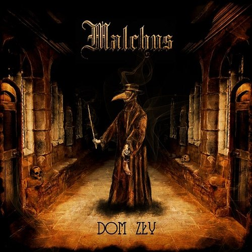 Dom Zły Malchus