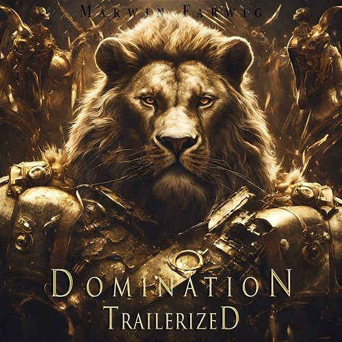 Domination Trailerized Marwin Farwig