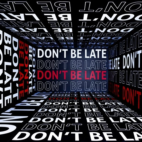 Don't Be Late Show Lo