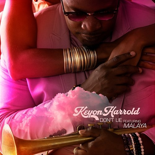 Don’t Lie Keyon Harrold, Malaya