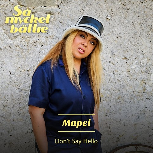 Don’t Say Hello Mapei