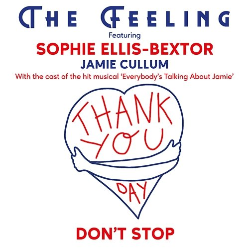 Don't Stop The Feeling, Sophie Ellis-Bextor, Jamie Cullum, Original West End Cast of "Everybody’s Talking About Jamie"