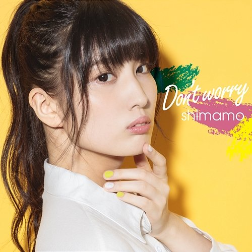 Don't worry Shimamo