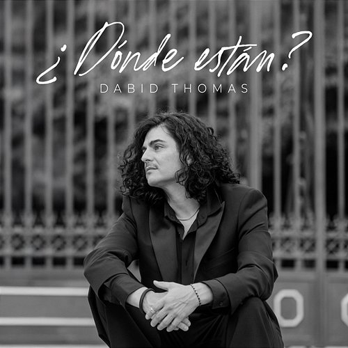¿Dónde Están? Dabid Thomas