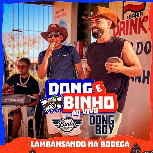 Dong e Binho Lambansando na Bodega Dong Boy