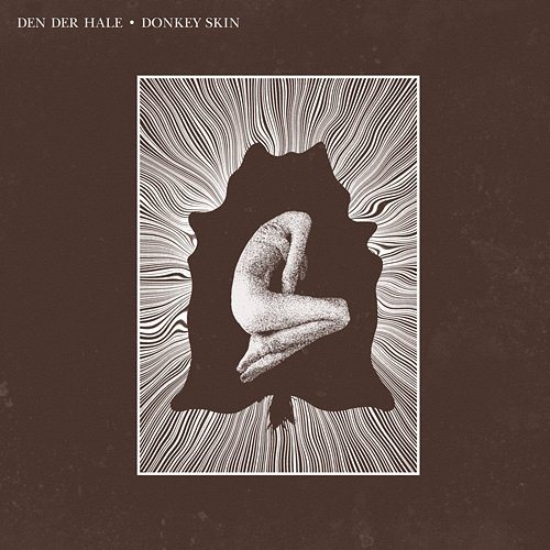 Donkey Skin Den Der Hale