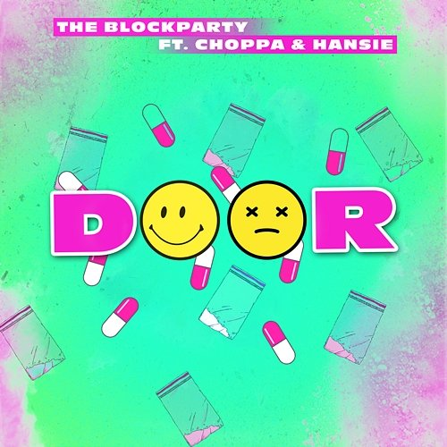 Door The Blockparty, Choppa, Hansie