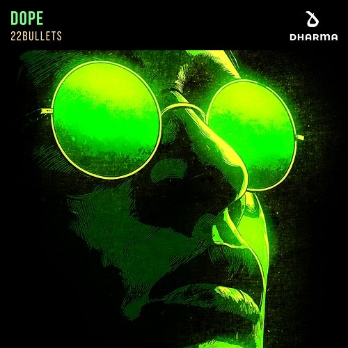 Dope 22Bullets