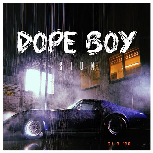 Dope Boy Sion