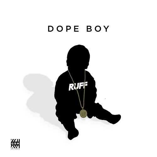 Dope Boy Ruff