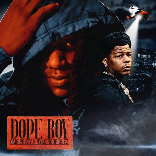 Dope Boy OMB Peezy feat. Rylo Rodriguez