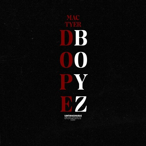 DOPE BOYZ Mac Tyer